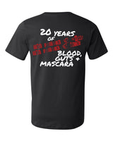 20 Years of Blood, Guts & Mascara SHIRT