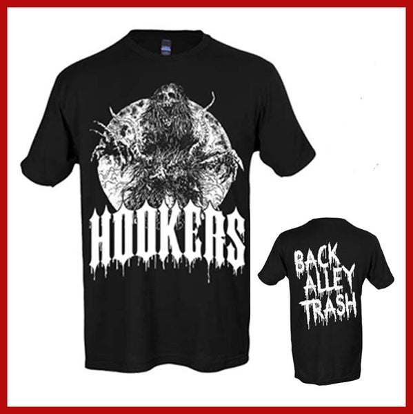 HOOKERS - Back Alley Trash - T Shirt