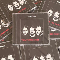 STALLION - Violate The Night CD